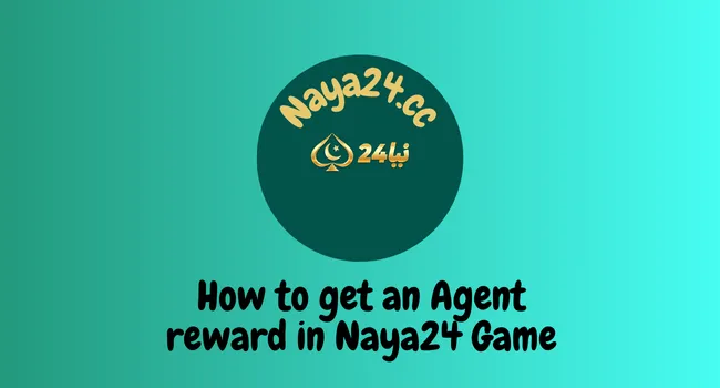 How to Get an Agent Reward in Naya24 Game