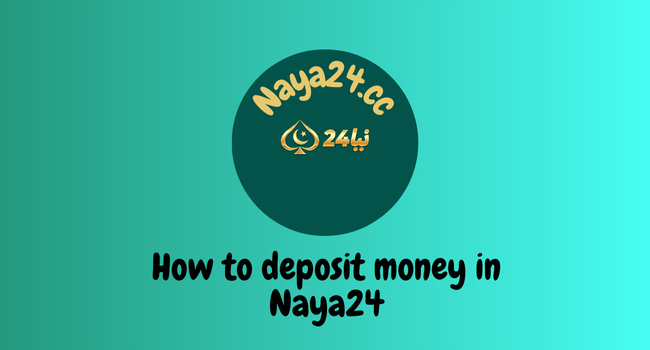 Naya24 Game Deposit
